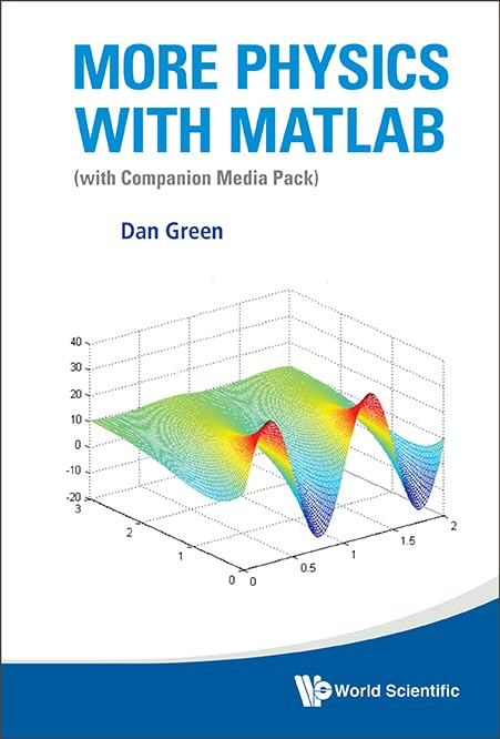 More Physics with MATLAB (with Companion Media Pack),New