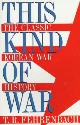 This Kind of War : The Classic Korean War History,Used