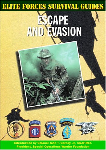Escape and Evasion (Elite Forces Survival Guides),Used