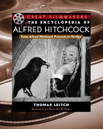 The Encyclopedia Of Alfred Hitchcock: From Alfred Hitchcock Presents To Vertigo (Library Of Great Filmmakers),Used