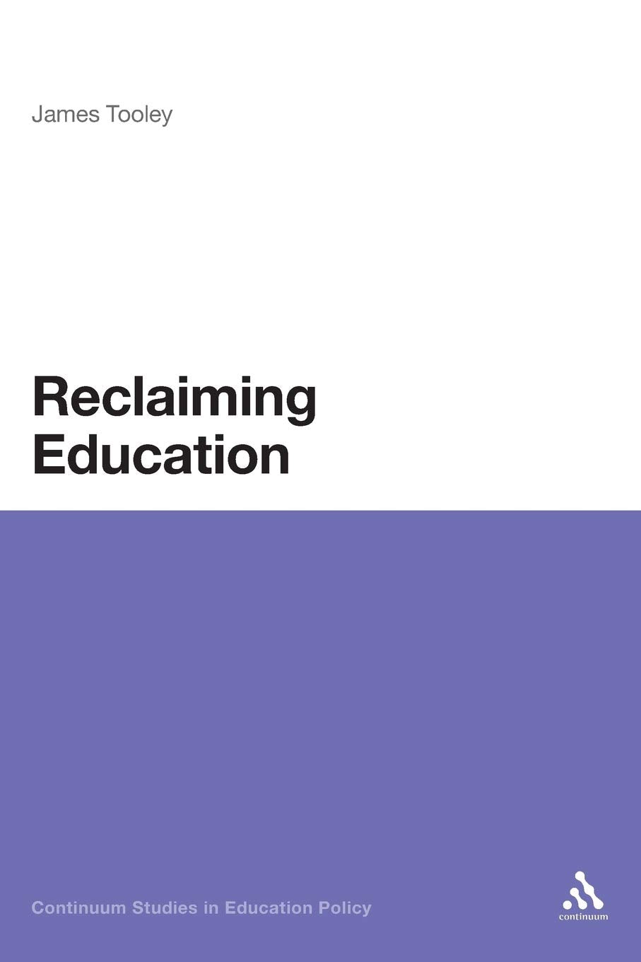 Reclaiming Education (Continuum Collection),Used