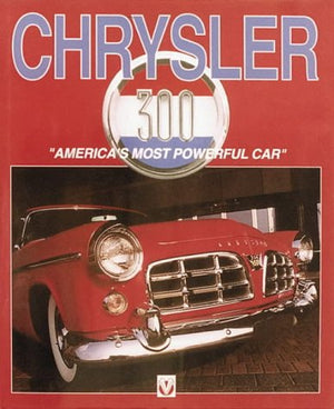 Chrysler 300: America'S Most Powerful Car