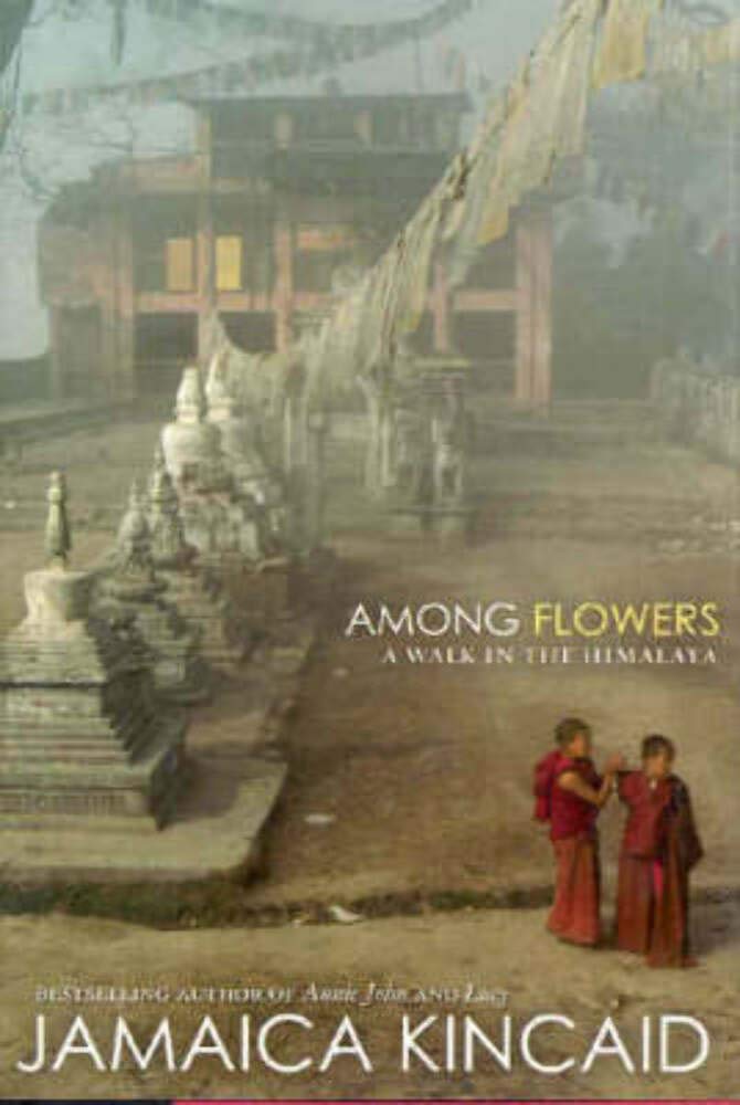 Among Flowers: A Walk in the Himalaya,New