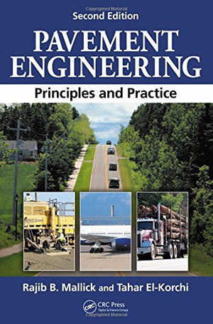 Pavement Engineering: Principles and Practice, Second Edition,Used