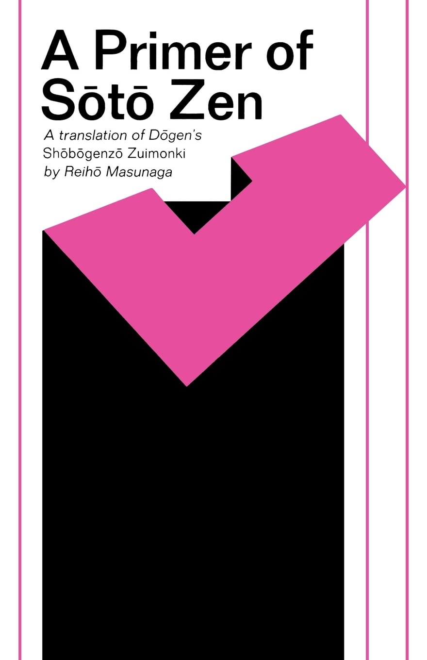 A Primer of Soto Zen: A Translation of Dogen's Shobogenzo Zuimonki (East West Center Book),Used