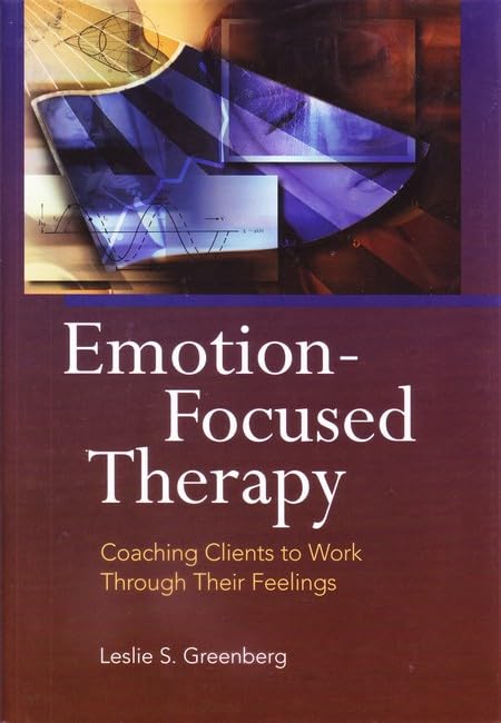 Emotionfocused Therapy For Complex Trauma: An Integrative Approach
