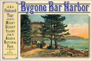 Bygone Bar Harbor,Used