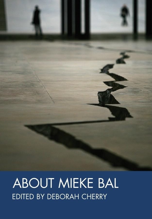 About Mieke Bal (Art History Special Issues),New