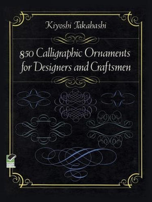 850 Calligraphic Ornaments For Designers And Craftsmen (Dover Pictorial Archive),New