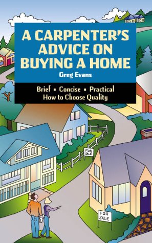 A Carpenter's Advice on Buying a Home,Used