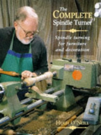 Complete Spindle Turner (Spindle Turning for Furniture and Decoration),Used