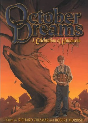 October Dreams: A Celebration of Halloween,Used