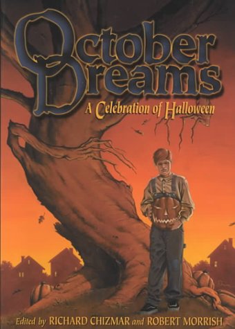 October Dreams: A Celebration of Halloween,Used