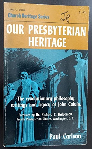 Our Presbyterian Heritage (Church heritage series),Used