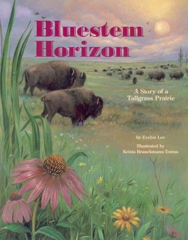 Bluestem Horizon: A Story of a Tallgrass Prairie,Used