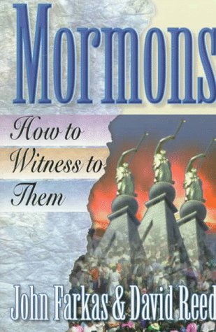Mormons: How to Witness to Them,Used