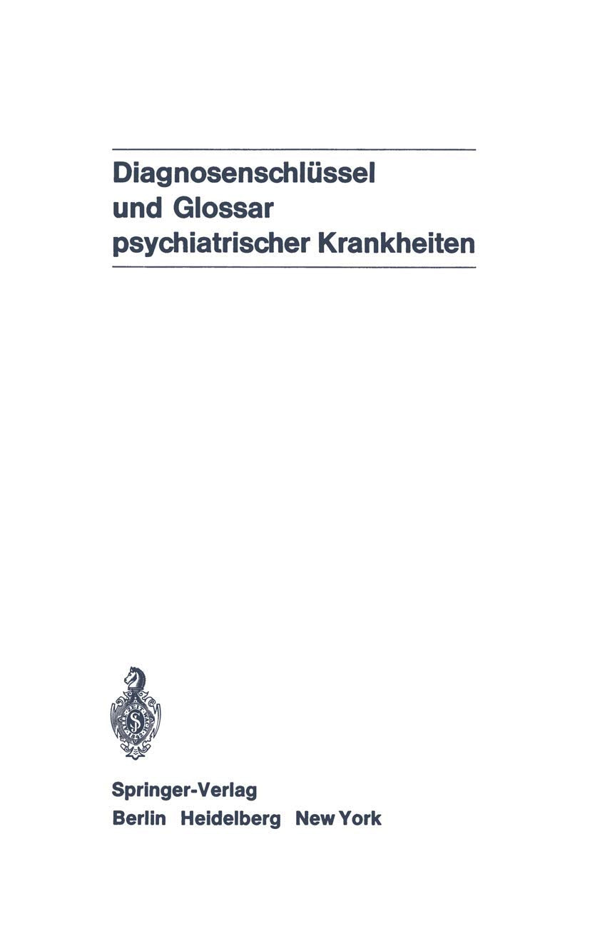 Diagnosenschlssel und Glossar psychiatrischer Krankheiten: Deutsche bersetzung der internationalen Klassifikation der WHO: ICD (,Used