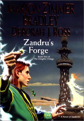 Zandru's Forge: The Clingfire Trilogy, Volume II (Darkover),Used