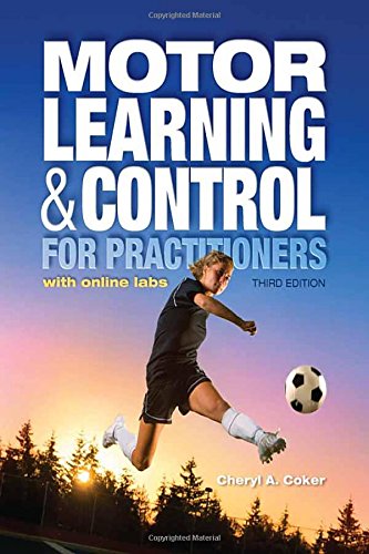 Motor Learning and Control for Practitioners,New