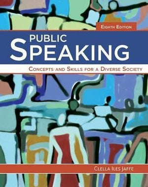 Public Speaking: Concepts and Skills for a Diverse Society,Used