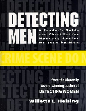 Detecting Men: A Readers Guide and Checklist for Mystery Series Written by Men,Used