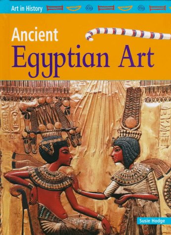Ancient Egyptian Art (Art in History),Used