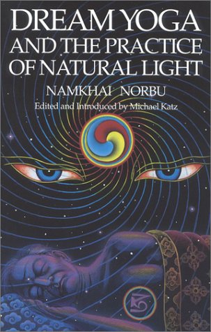 Dream Yoga and the Practice of Natural Light,Used