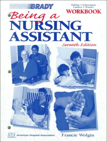 Being a Nursing Assistant: Workbook,Used