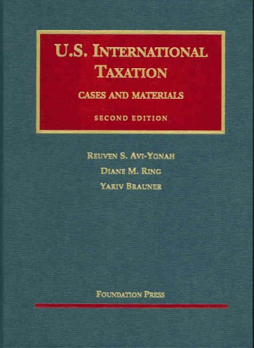 U.S. International Taxation: Cases and Materials (University Casebook Series),Used