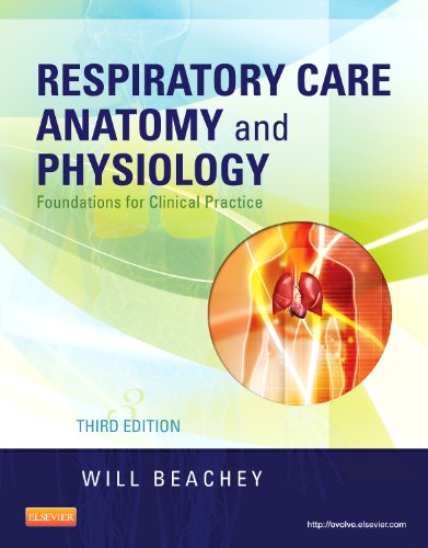 Respiratory Care Anatomy and Physiology: Foundations for Clinical Practice (Respiratory Care Anatomy & Physiology),Used