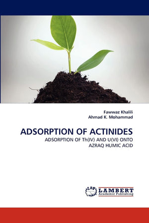 ADSORPTION OF ACTINIDES: ADSORPTION OF Th(IV) AND U(VI) ONTO AZRAQ HUMIC ACID,Used