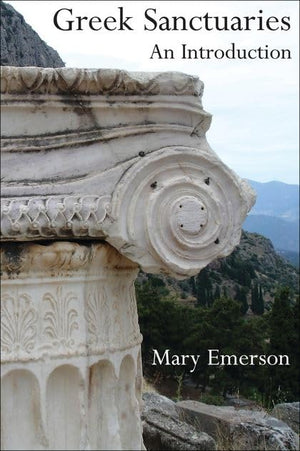 Greek Sanctuaries: An Introduction,Used