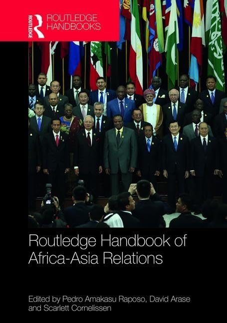 Routledge Handbook of AfricaAsia Relations (Routledge Handbooks),Used