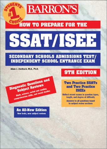 Barron's How to Prepare for the Ssat/Isee: Secondary School Admission Test/Independent School Entrance Exam (BARRON'S HOW TO PRE,Used