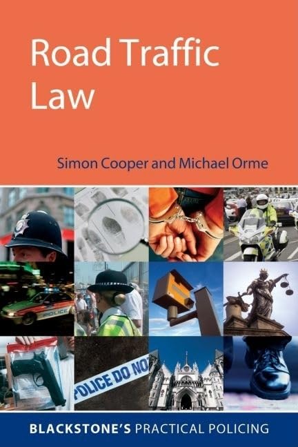 Road Traffic Law (Blackstone's Practical Policing),Used