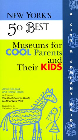 New York's 50 Best Museums for Cool Parents and Their Kids,Used