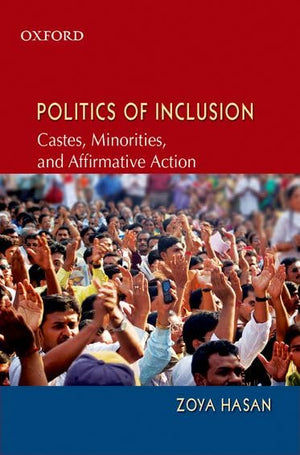 Politics of Inclusion: Caste, Minority, and Representation in India,Used