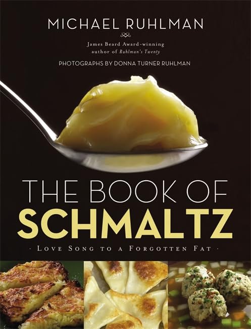 The Book of Schmaltz: Love Song to a Forgotten Fat,Used