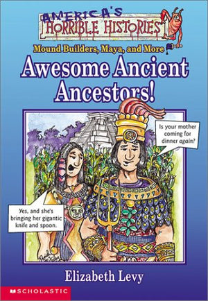 Awesome Ancient Ancestors (America'S Horrible Histories, 2),Used
