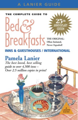 The Complete Guide to Bed and Breakfasts, Inns and Guesthouses,Used