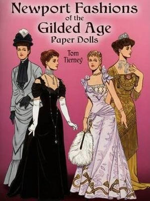 Newport Fashions of the Gilded Age Paper Dolls (Dover Victorian Paper Dolls),Used