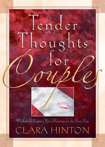 Tender Thoughts for Couples: Wisdom for Keeping Your Marriage on the Same Page,Used