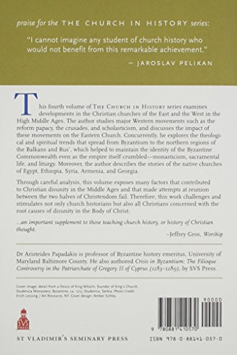 The Christian East and the Rise of the Papacy: The Church 10711453 A.D (Church History),Used
