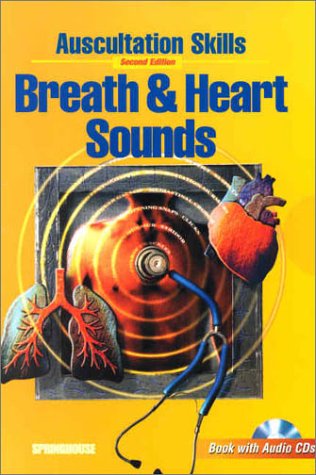 Auscultation Skills: Breath & Heart Sounds (Book with 2 Audio CDROMs)