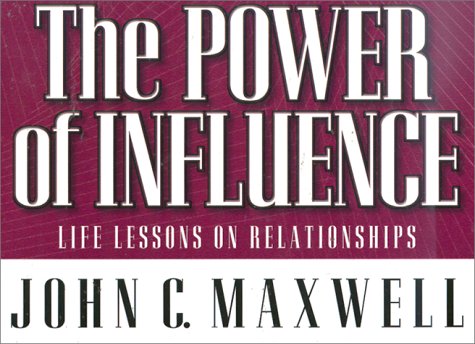 The Power of Influence: Life Lessons on Relationships,Used