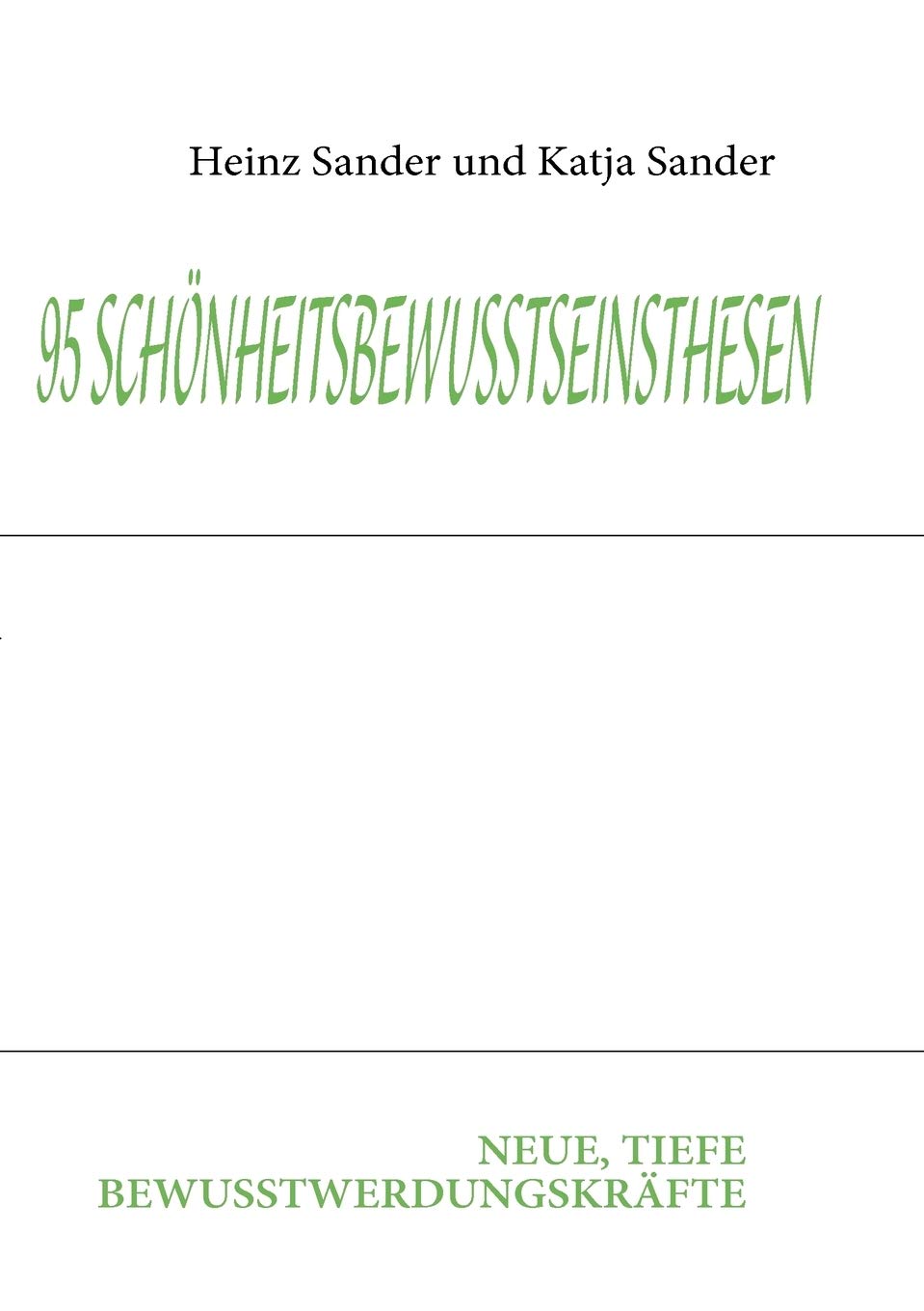 95 Schnheitsbewusstseinsthesen: Neue, Tiefe Bewusstwerdungskrfte (German Edition),Used