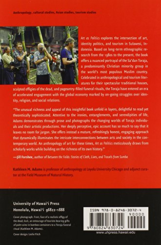 Art as Politics: ReCrafting Identities, Tourism, and Power in Tana Toraja, Indonesia (Southeast Asia: Politics, Meaning, and Me,Used