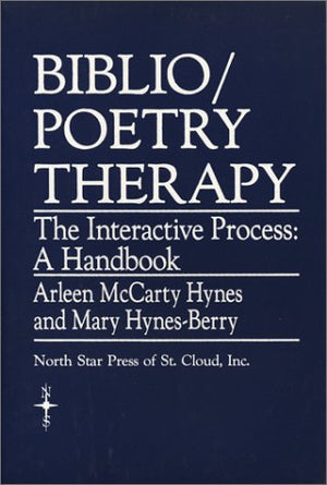 Bibliopoetry Therapy: The Interactive Process : A Handbook,Used