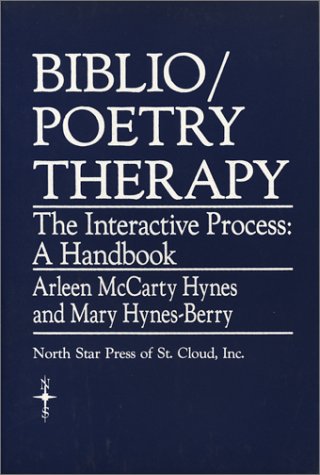 Bibliopoetry Therapy: The Interactive Process : A Handbook,Used