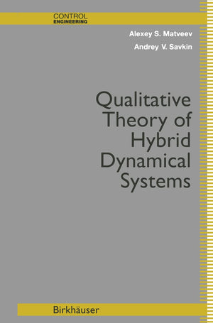 Qualitative Theory of Hybrid Dynamical Systems (Control Engineering),Used